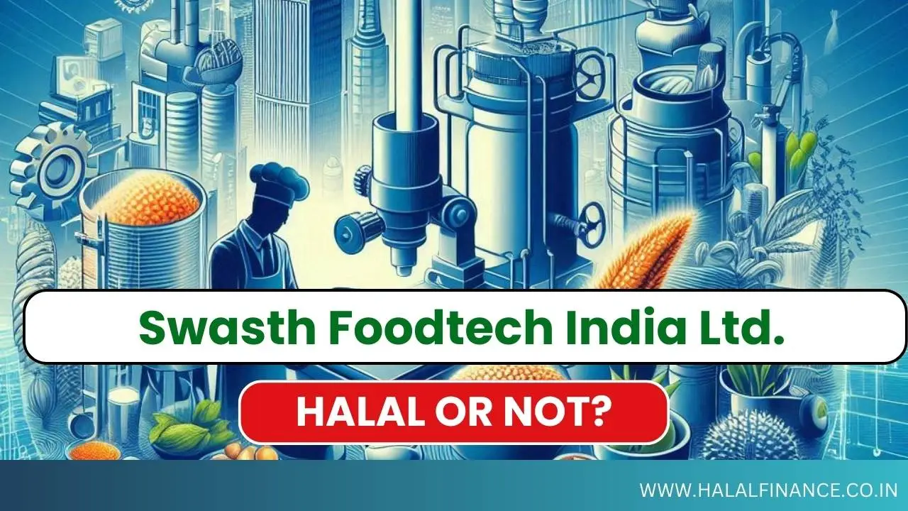 Is Swasth Foodtech India Limited IPO Halal or Not?
